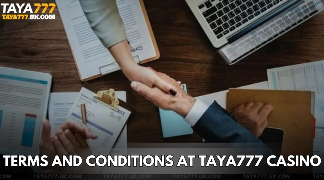 Terms and Conditions at Taya777 Casino